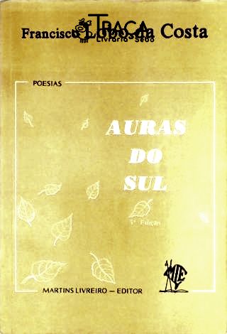 Literatura Brasileira: Sul-rio-grandense: Poesias.