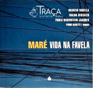 Maré - Vida Na Favela
