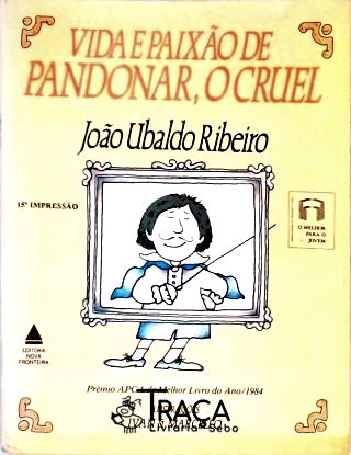 Vida e Paixão de Pandonar, o Cruel