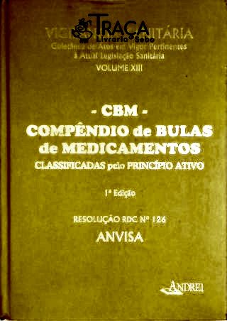 Compêndio de Bulas de Medicamentos, Classificados Pelo Princípio Ativo