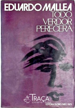 Todo Verdor Perecerá