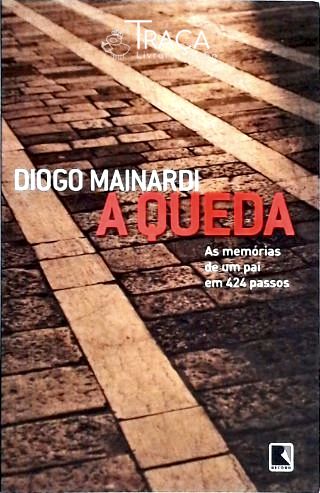 A Queda: as Memórias de Um Pai em 424 Passos
