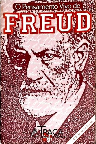 O Pensamento Vivo de Freud