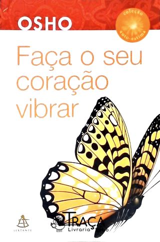 Faça o Seu Coração Vibrar