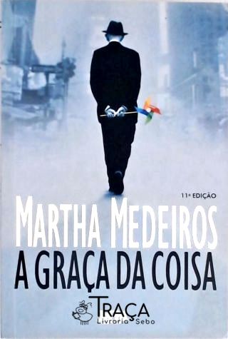 A Graça da Coisa