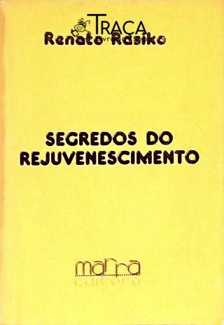 Segredos do Rejuvenescimento