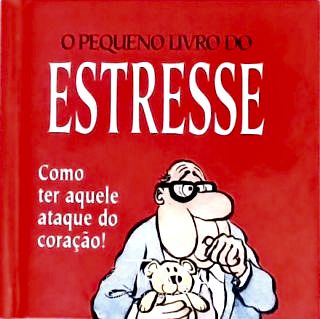 O Pequeno Livro Do Estresse