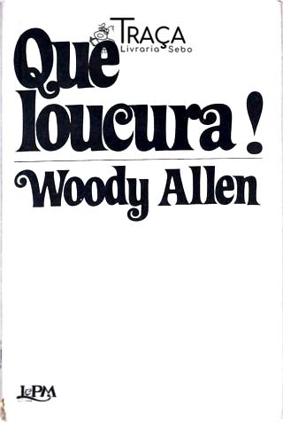 Literatura Estrangeira: Humor. Woody Allen. Literatura Norte-americana. .