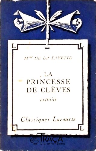 Literatura Estrangeira: Romance Literatura Francesa. Século Xvii.