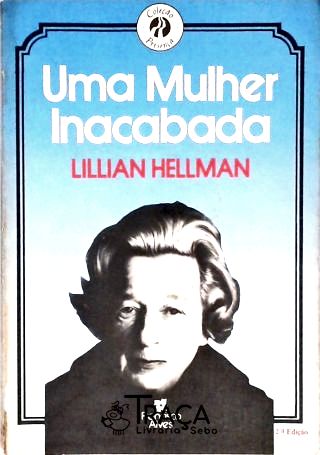 Uma Mulher Inacabada