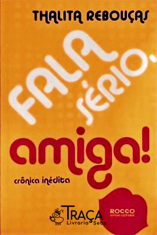 Fala Sério, Amiga!