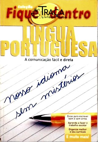 Fique por Dentro: Língua Portuguesa