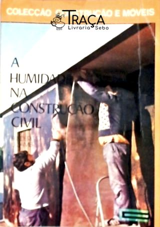 A Humidade Na Construção Civil