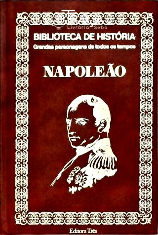 Biblioteca de História - Napoleão