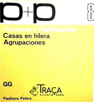 Proyecto Y Planificación - Casas En Hilera, Agrupaciones