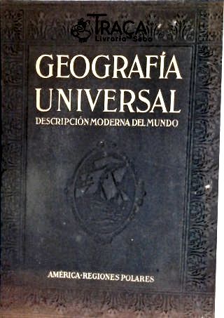 Geografia Universal - América - Vol. 4