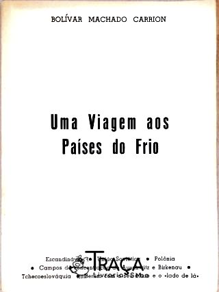 Uma Viagem aos Países do Frio