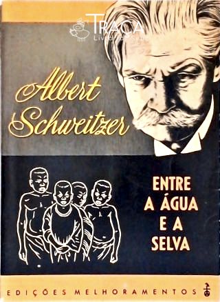Entre a Água e a Selva