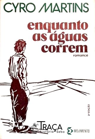 Enquanto as Águas Correm (autografado)
