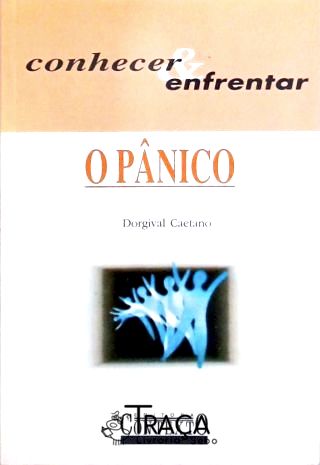 O Pânico
