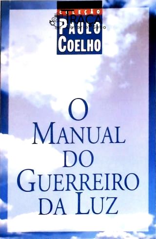 O Manual do Guerreiro da Luz