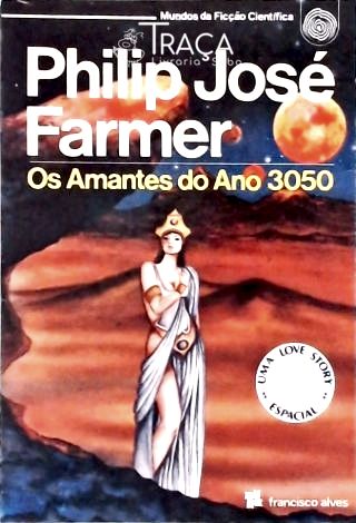 Os Amantes do Ano 3050