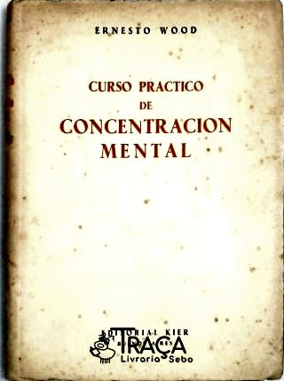 Curso Practico de Concentracion Mental