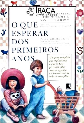 O Que Esperar dos Primeiros Anos