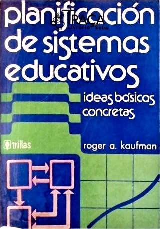 Planificación de Sistemas Educativos - Ideas Básicas Concretas