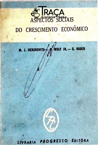 Aspectos Sociais do Crescimento Econômico