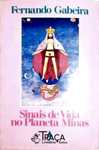 Sinais de Vida No Planeta Minas
