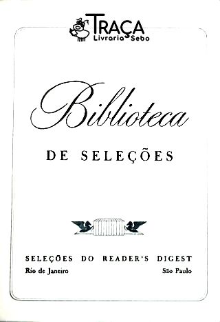 Biblioteca de Seleções. Harry Black - os Cavaleiros da Noite - Rota do Desastre - o Fim do Espetacul