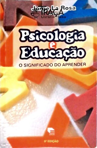 Psicologia e Educação