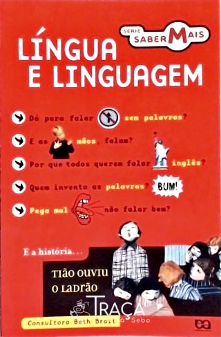 Língua e Linguagem - Tião Ouviu o Ladrão