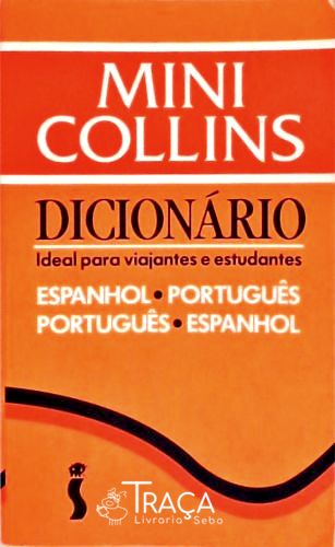 Mini Collins Dicionário Espanhol-português Português-espanhol