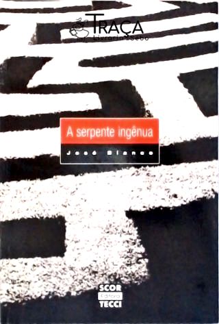 A Serpente Ingênua