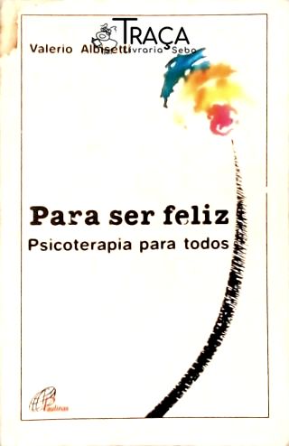Para Ser Feliz