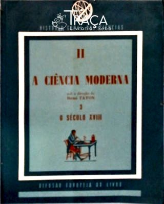 A Ciência Moderna - Vol. 2