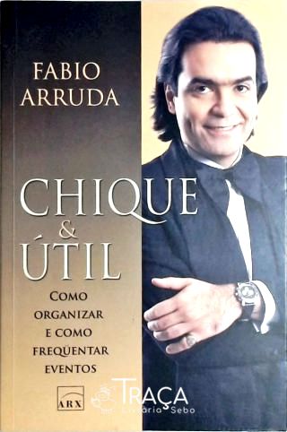 Chique e Útil