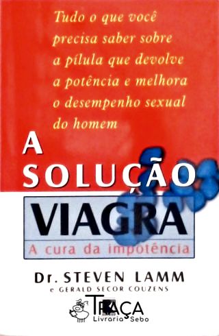 A Solução Viagra: a Cura da Impotência