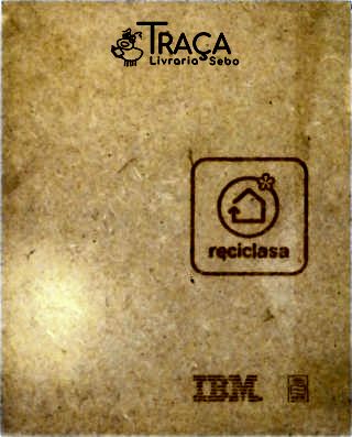 Reciclasa - Novos usos para antigos materiais