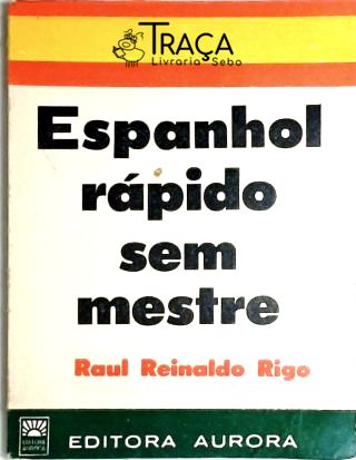 Espanhol Rápido sem Mestre