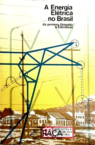 A Energia Elétrica No Brasil