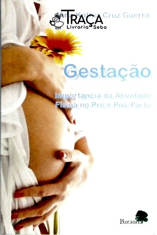 Gestação - Importância da Atividade Física No Pré e Pós-parto