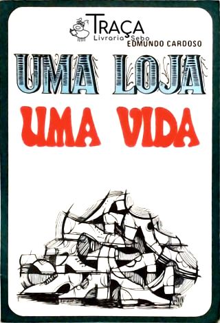 Uma Loja Uma Vida