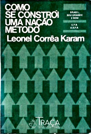 Como Se Constrói Uma Nação Método