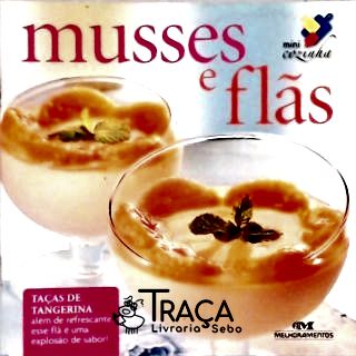Mini Cozinha - Musses e Flãs