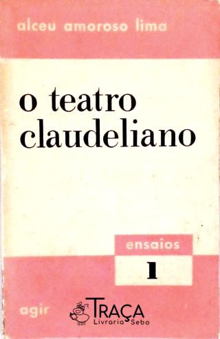 O Teatro Claudeliano