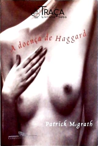 A Doença de Haggard
