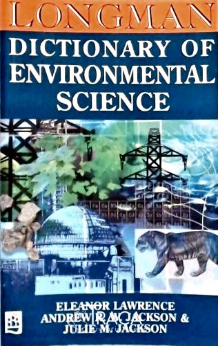 Longman Dictionary Of Environmental Science